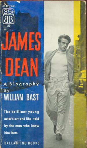 James Dean A Biography William Bast Photo Cover 1956  